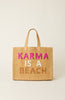 KARMA IS A BEACH TOTE
